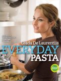 Everyday Pasta A Cookbook 2007 9780307346582 Front Cover
