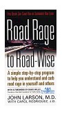 Road Rage to Road-Wise 2nd 1999 Revised  9780312890582 Front Cover