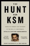 Hunt for KSM Inside the Pursuit and Takedown of the Real 9/11 Mastermind, Khalid Sheikh Mohammed cover art