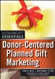 Donor-Centered Planned Gift Marketing 