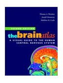 Brain Atlas A Visual Guide to the Human Central Nervous System 2nd 9780471430582 Front Cover