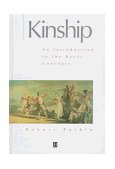 Kinship An Introduction to the Basic Concepts 1997 9780631203582 Front Cover