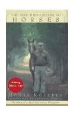 Man Who Listens to Horses Includes new chapter!  9780679456582 Front Cover