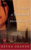 Across a Hundred Mountains A Novel 2007 9780743269582 Front Cover