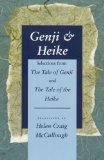 Genji and Heike Selections from the Tale of Genji and the Tale of the Heike