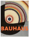 Bauhaus 1919-1933 Workshops for Modernity  9780870707582 Front Cover