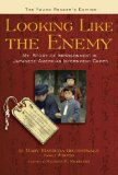 Looking Like the Enemy (the Young Reader's Edition) My Story of Imprisonment in Japaneseamerican Internment Camps  9780939165582 Front Cover