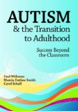 Autism and the Transition to Adulthood Success Beyond the Classroom cover art