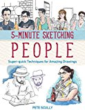 5-Minute Sketching -- People Super-Quick Techniques for Amazing Drawings  9781770857582 Front Cover