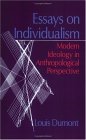 Essays on Individualism Modern Ideology in Anthropological Perspective  9780226169583 Front Cover