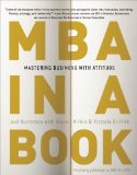 MBA in a Book Mastering Business with Attitude 2008 9780307451583 Front Cover