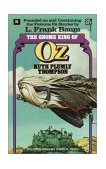 Gnome King of Oz (the Wonderful Oz Books, #21) 1985 9780345323583 Front Cover