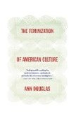 Feminization of American Culture 