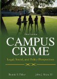 Campus Crime Legal, Social, and Policy Perspectives cover art