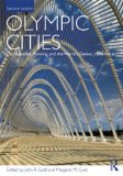 Olympic Cities City Agendas, Planning, and the Worlds Games, 1896 - 2016 cover art
