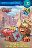 Mater's Birthday Surprise (Disney/Pixar Cars)  9780736428583 Front Cover