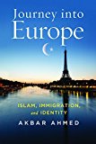Journey into Europe: Islam, Immigration, and Identity  9780815727583 Front Cover
