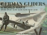 German Gliders in WWII  9780887403583 Front Cover
