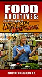 Food Additives A Shopper's Guide to What's Safe and What's Not cover art