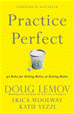 Practice Perfect 42 Rules for Getting Better at Getting Better cover art