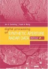 Digital Signal Processing of Synthetic Aperture Radar Data Algorithms and Implementation  9781580530583 Front Cover