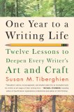One Year to a Writing Life Twelve Lessons to Deepen Every Writer's Art and Craft cover art
