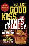 Last Good Kiss  9781784161583 Front Cover