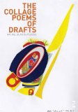 Collage Poems of Drafts 2011 9781844717583 Front Cover