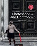 Photoshop CC and Lightroom A Photographer's Handbook cover art