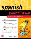Spanish Demystified A Self -Teaching Guide  9780071476584 Front Cover