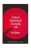 Critical Teaching and Everyday Life  cover art