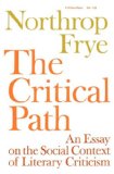 The Critical Path An Essay on the Social Context of Literary Criticism 1971 9780253201584 Front Cover