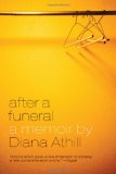 After a Funeral A Memoir 2010 9780393338584 Front Cover