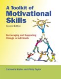 Toolkit of Motivational Skills Encouraging and Supporting Change in Individuals cover art
