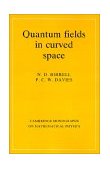 Quantum Fields in Curved Space  9780521278584 Front Cover