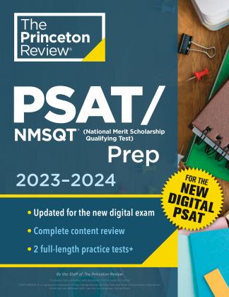 Princeton Review PSAT/NMSQT Prep, 2023-2024 2 Practice Tests + Review + Online Tools for the NEW Digital PSAT  9780593516584 Front Cover