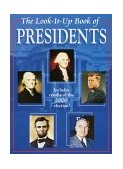 Look-It-Up Book of Presidents Updated Through 2012 2nd 1990 Revised  9780679803584 Front Cover