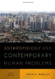 Anthropology and Contemporary Human Problems 