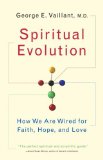 Spiritual Evolution How We Are Wired for Faith, Hope, and Love cover art