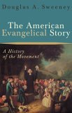 American Evangelical Story A History of the Movement cover art