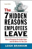 7 Hidden Reasons Employees Leave How to Recognize the Subtle Signs and Act Before It's Too Late cover art