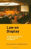 Law on Display The Digital Transformation of Legal Persuasion and Judgment 2009 9780814727584 Front Cover
