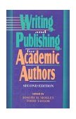 Writing and Publishing for Academic Authors 2nd 1996 Revised  9780847682584 Front Cover