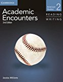 ACADEMIC ENCOUNTERS LEVEL 2 STUDENT'S BOOK READING AND WRITING AND WRITING SKILLS INTERACTIVE PACK 2ND EDITION 2nd 9781107457584 Front Cover