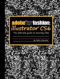 Adobe for Fashion: Illustrator CS6  9781300577584 Front Cover