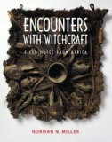 Encounters with Witchcraft Field Notes from Africa  9781438443584 Front Cover