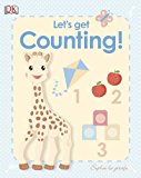 My First Sophie la Girafe: Let's Get Counting! 2013 9781465409584 Front Cover
