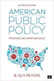 American Public Policy Promise and Performance