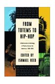 From Totems to Hip-Hop A Multicultural Anthology of Poetry Across the Americas 1900-2002 cover art
