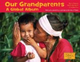 Our Grandparents A Global Album 2010 9781570914584 Front Cover